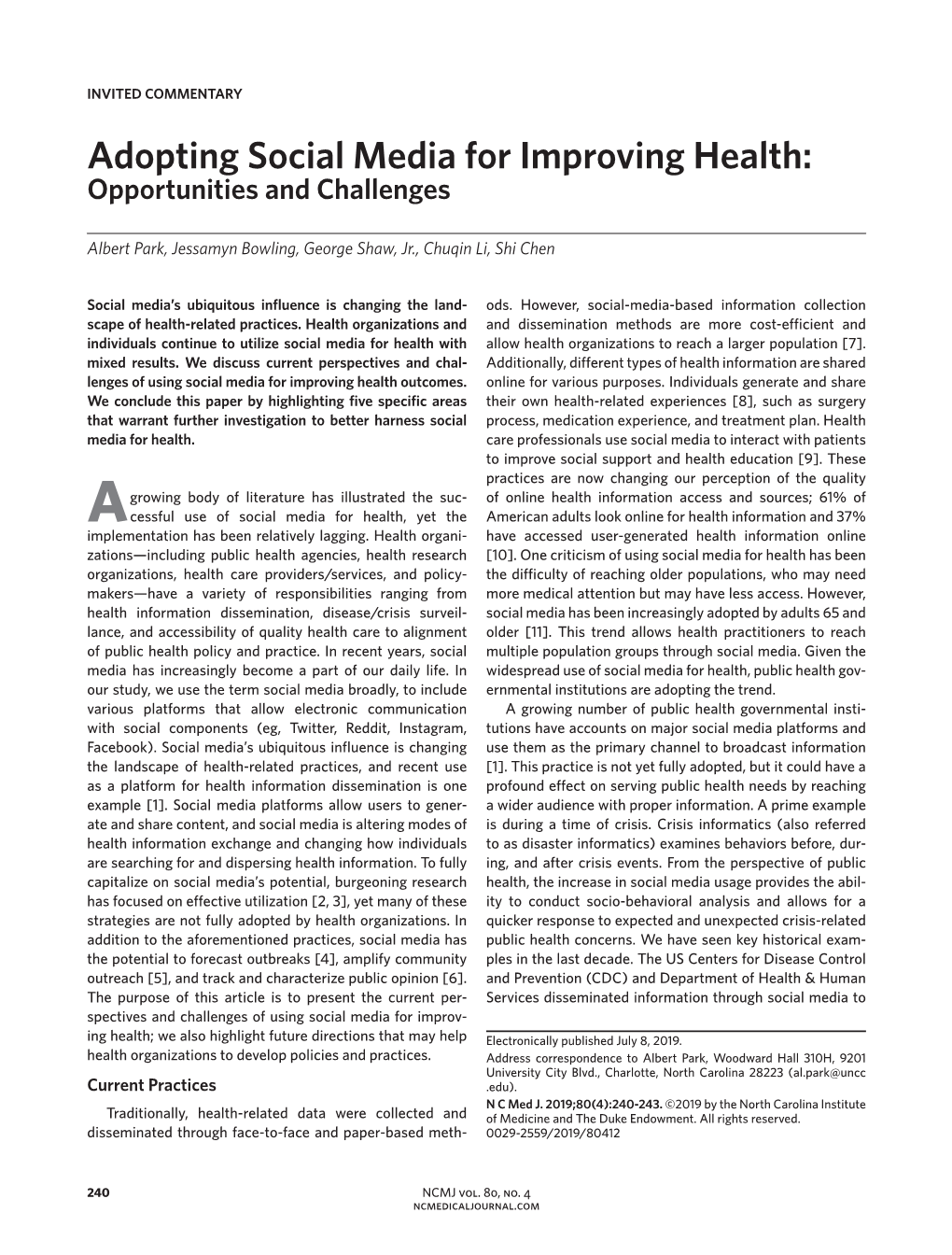 Adopting Social Media for Improving Health: Opportunities and Challenges