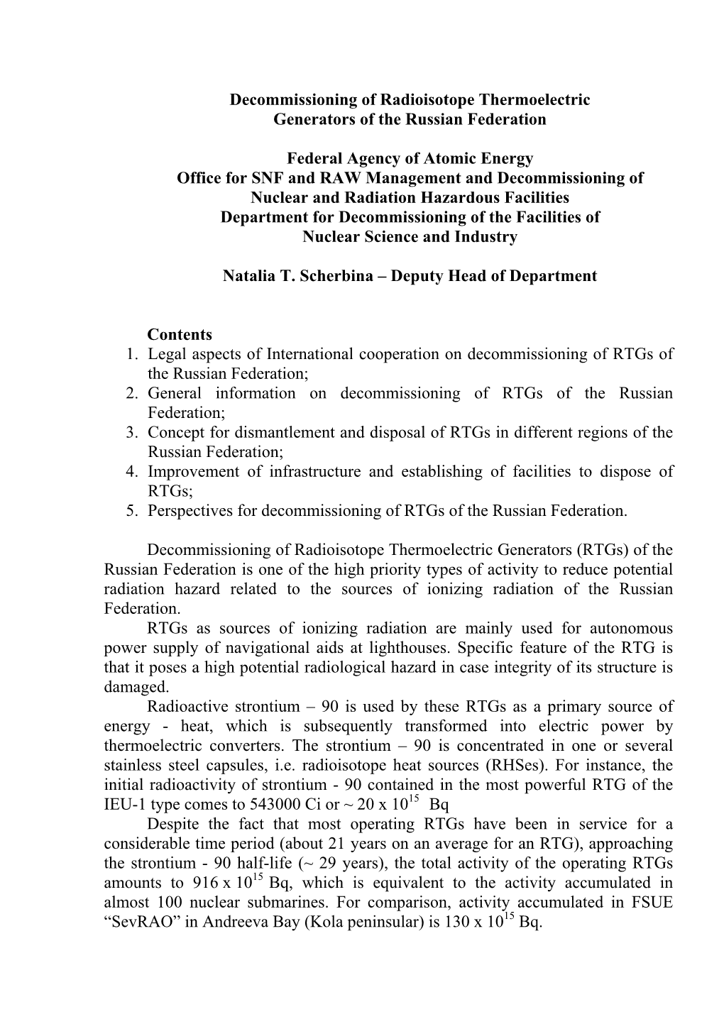 Decommissioning of Radioisotope Thermoelectric Generators of the Russian Federation