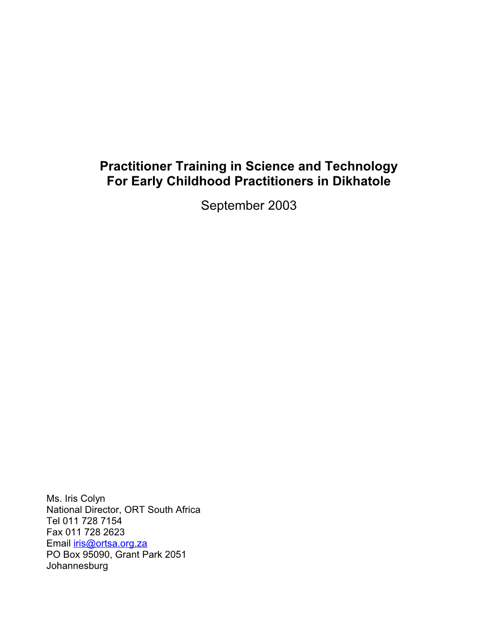 Practitioner Training in Science and Technology