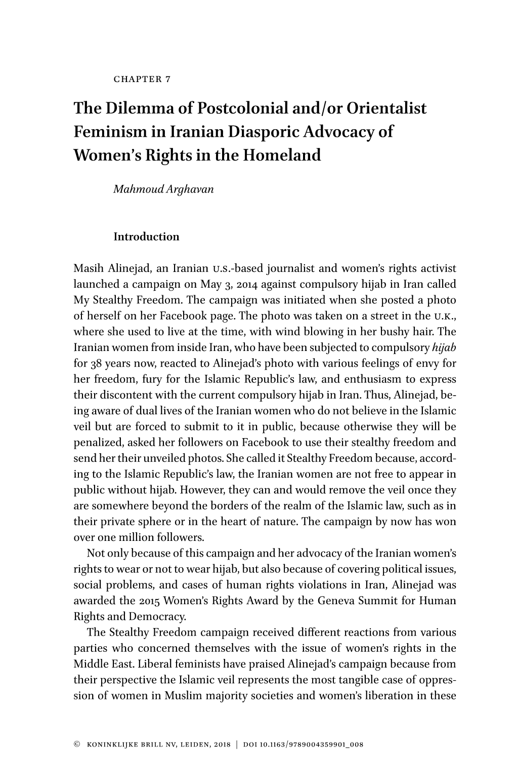 The Dilemma of Postcolonial And/Or Orientalist Feminism in Iranian Diasporic Advocacy of Womenʼs Rights in the Homeland