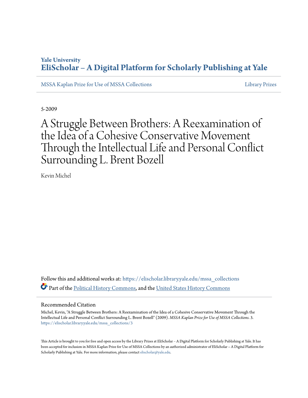 A Reexamination of the Idea of a Cohesive Conservative Movement Through the Intellectual Life and Personal Conflict Surrounding L