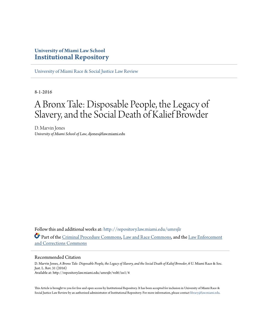 A Bronx Tale: Disposable People, the Legacy of Slavery, and the Social Death of Kalief Browder D