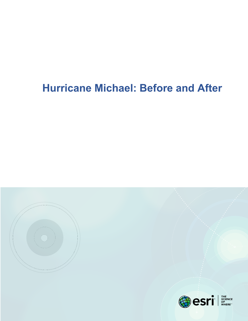 Hurricane Michael: Before and After Lesson Overview