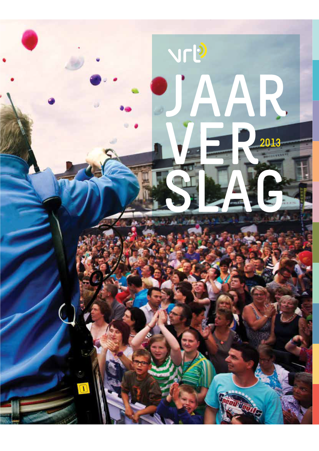 Jaarverslag 2013 Introductie