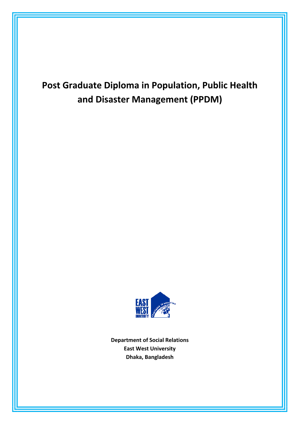 Course Curriculum of Post Graduate Diploma in Population, Public Health and Disaster Management (PPDM)