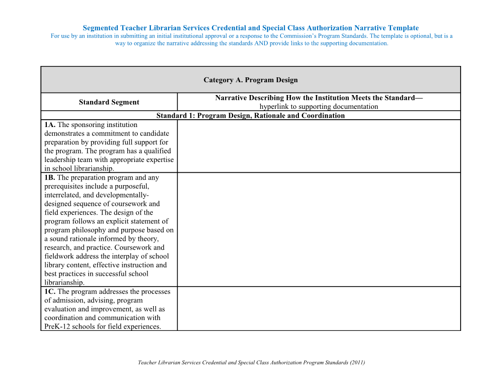 Segmented Teacher Librarian Services Credential and Special Class Authorization Narrative