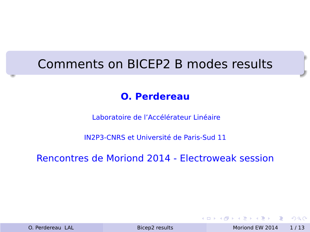 Comments on BICEP2 B Modes Results