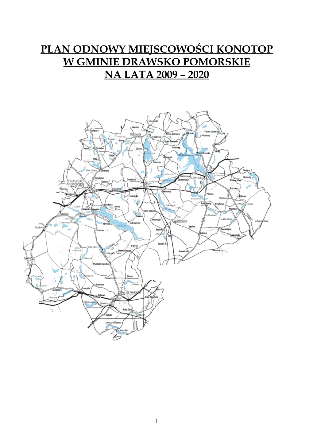 Plan Odnowy Miejscowości Konotop W Gminie Drawsko Pomorskie Na Lata 2009 – 2020