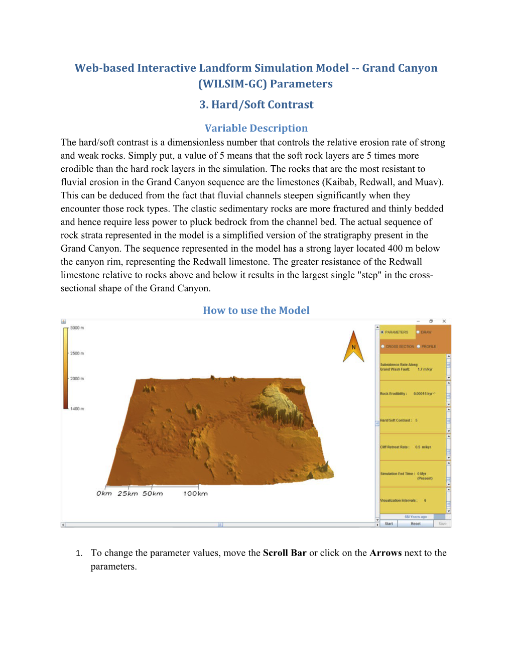 Web-Based Interactive Landform Simulation Model Grand Canyon (WILSIM-GC) Parameters