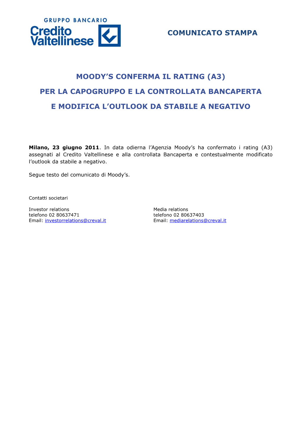 Comunicato Stampa Moody's Conferma Il