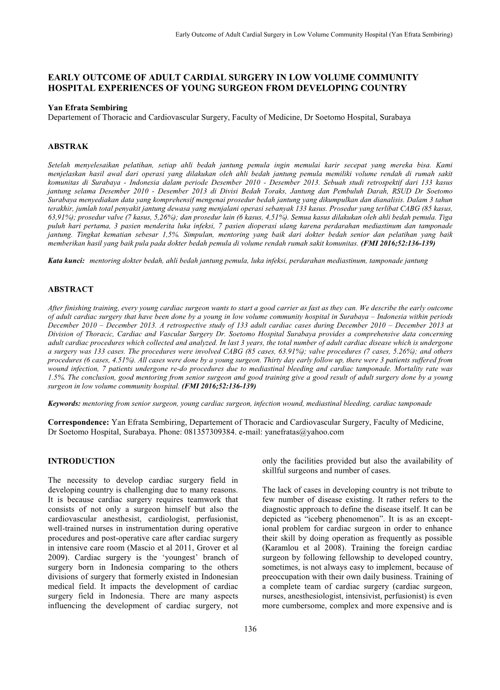 Early Outcome of Adult Cardial Surgery in Low Volume Community Hospital (Yan Efrata Sembiring)