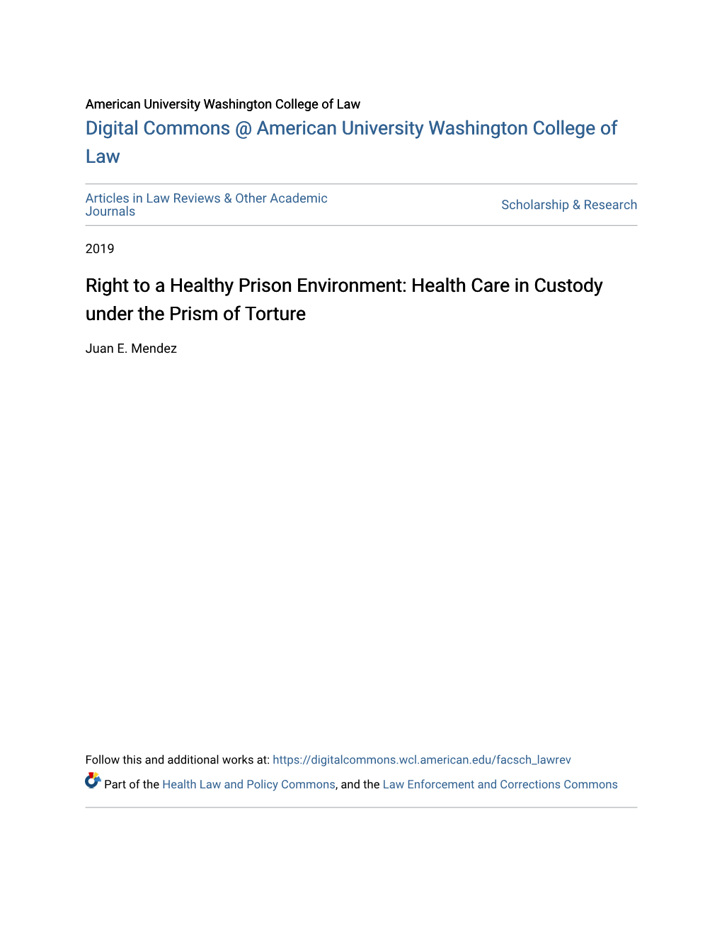 Right to a Healthy Prison Environment: Health Care in Custody Under the Prism of Torture