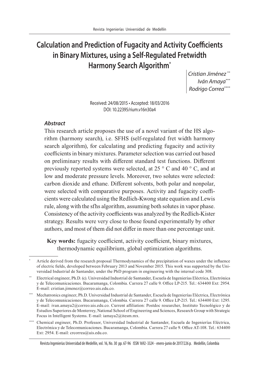 Calculation and Prediction of Fugacity and Activity Coefficients in Binary Mixtures, Using a Self-Regulated Fretwidth Harmony