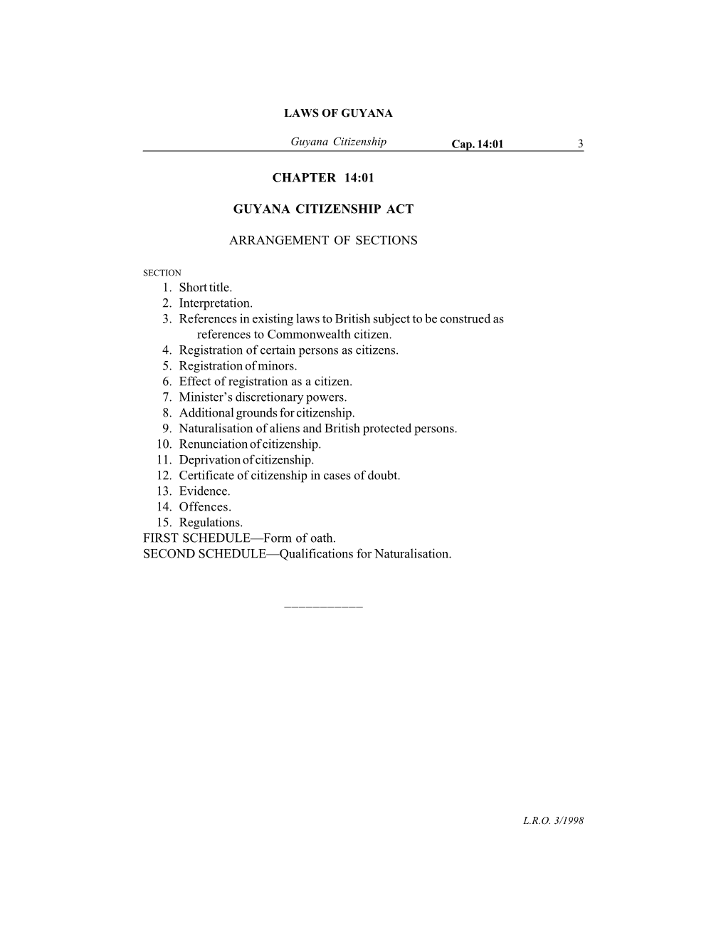 Chapter 14:01 Guyana Citizenship Act Arrangement of Sections