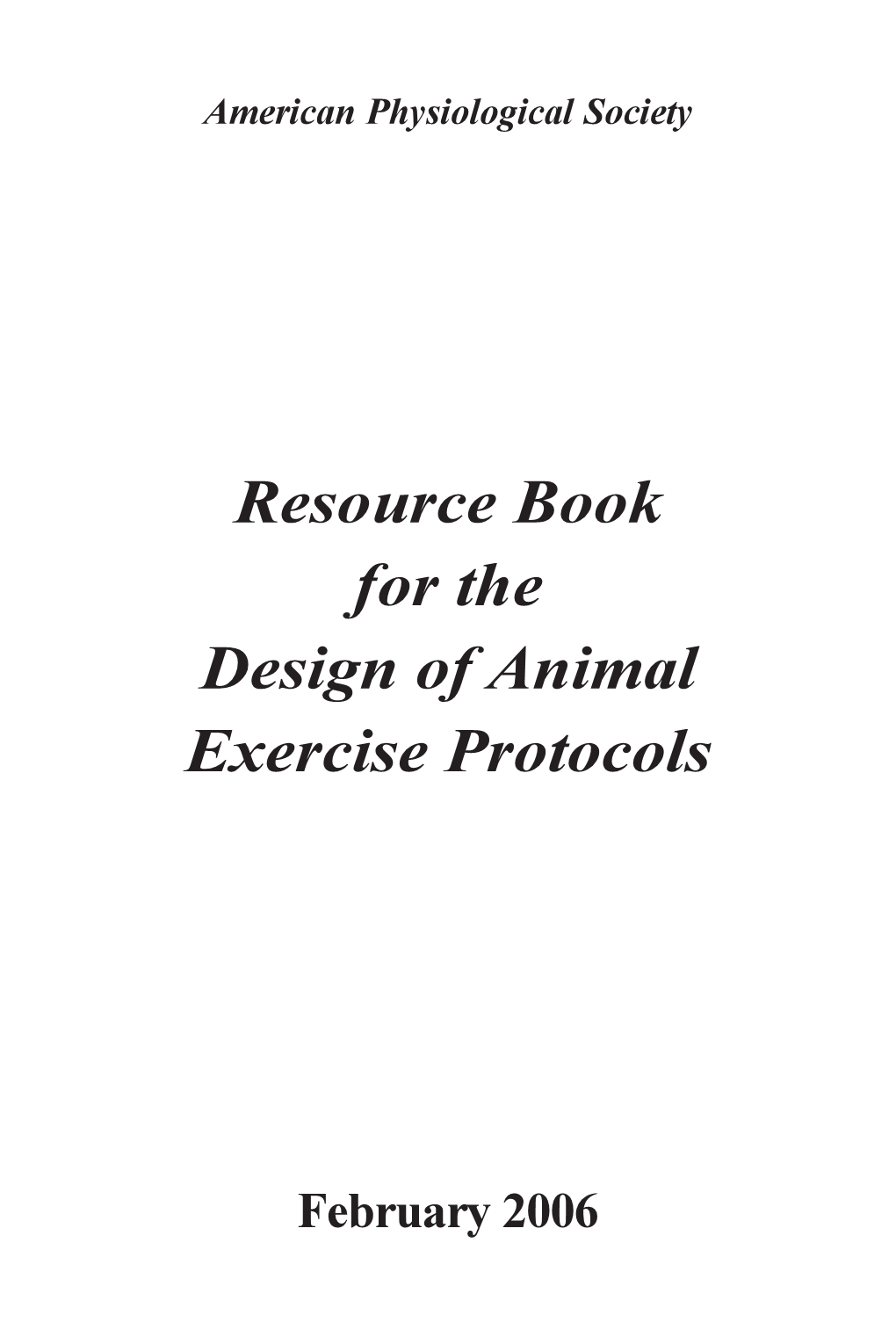 Resource Book for the Design of Animal Exercise Protocols