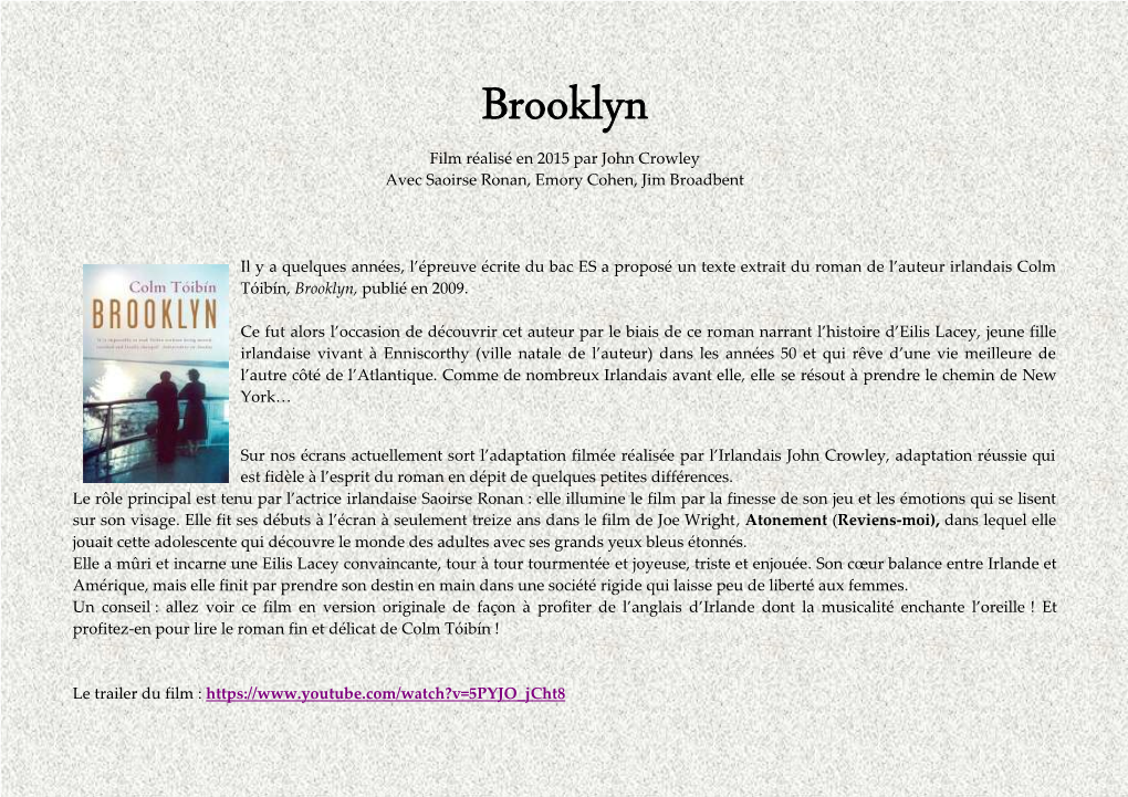 Brooklyn Film Réalisé En 2015 Par John Crowley Avec Saoirse Ronan, Emory Cohen, Jim Broadbent