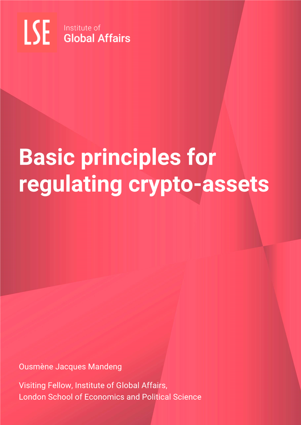 Basic Principles for Regulating Crypto-Assets