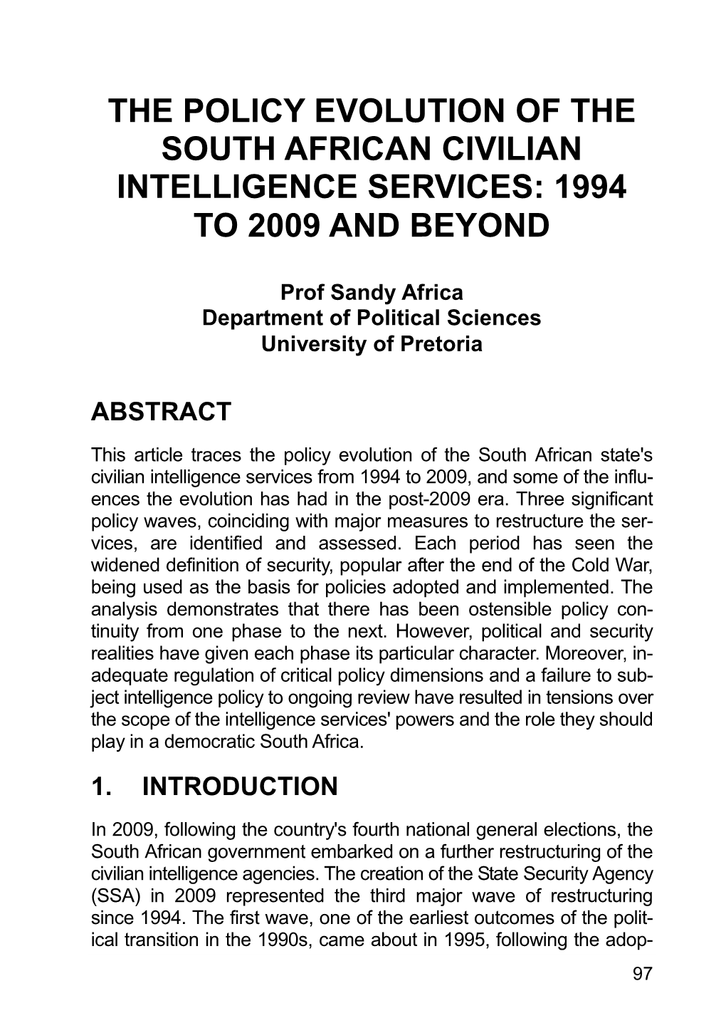 The Policy Evolution of the South African Civilian Intelligence Services: 1994 to 2009 and Beyond