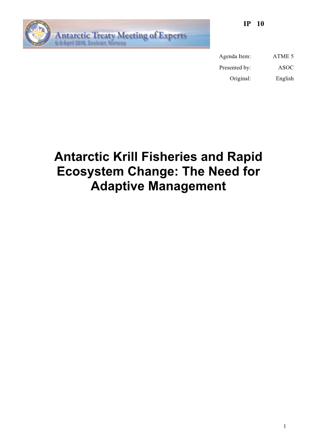 Antarctic Krill Fisheries and Rapid Ecosystem Change: the Need for Adaptive Management