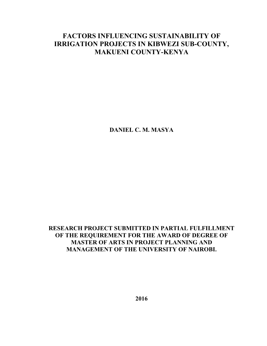 Factors Influencing Sustainability of Irrigation Projects in Kibwezi Sub-County, Makueni County-Kenya