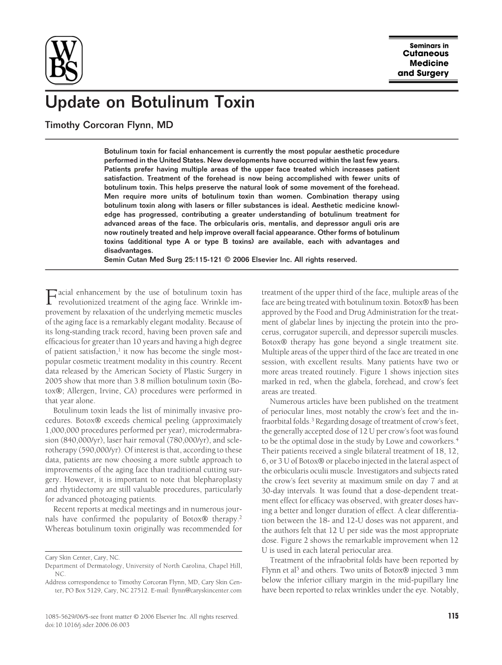 Update on Botulinum Toxin Timothy Corcoran Flynn, MD