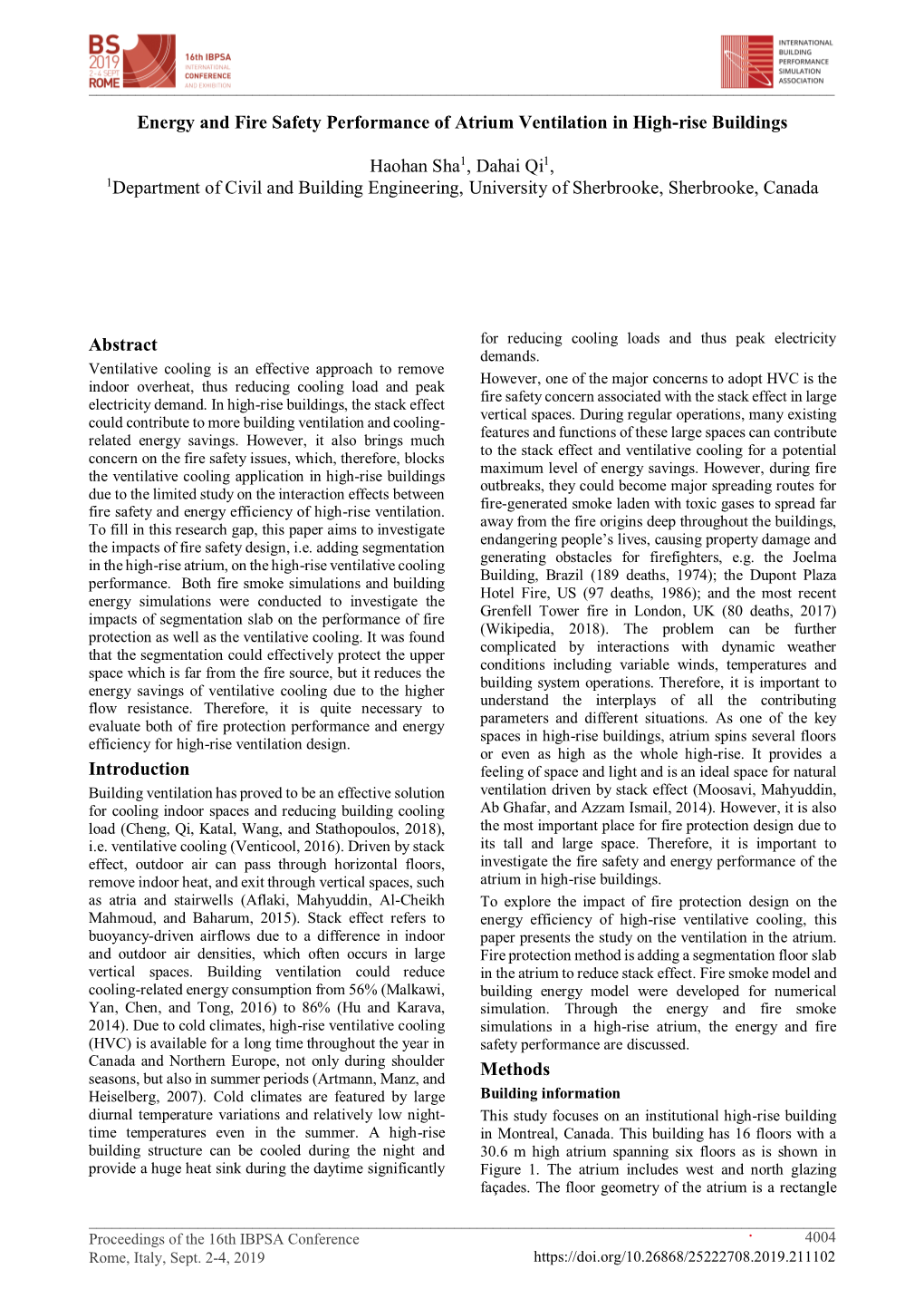 Energy and Fire Safety Performance of Atrium Ventilation in High-Rise Buildings Haohan Sha1, Dahai Qi1, 1Department of Civil