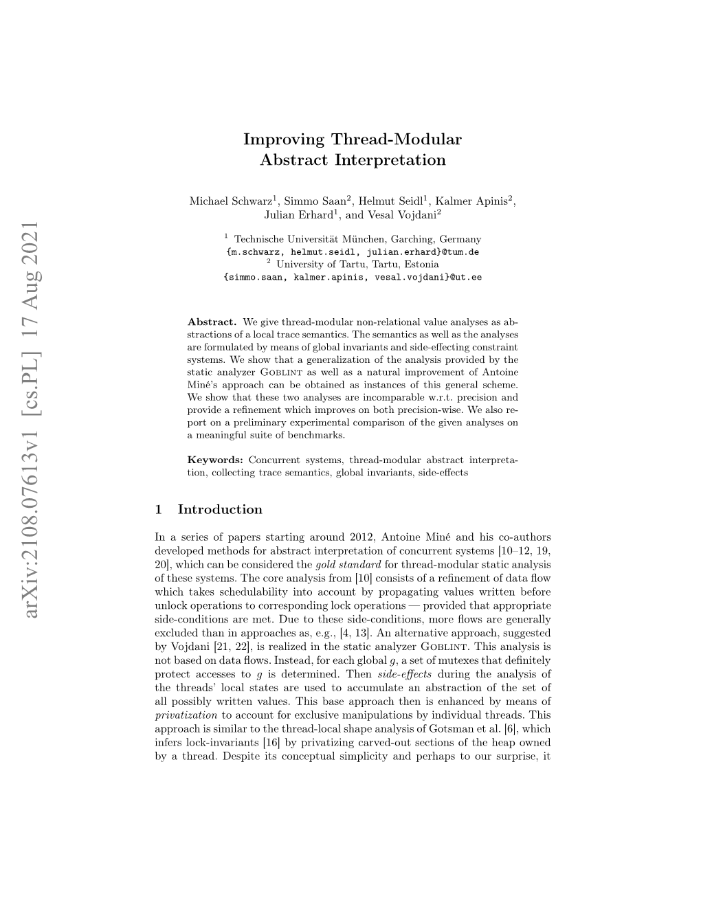 Improving Thread-Modular Abstract Interpretation 3 and Is Also Used Extensively for the Veriﬁcation of Concurrent Systems Via Separa- Tion Logic [3, 14, 15, 17]