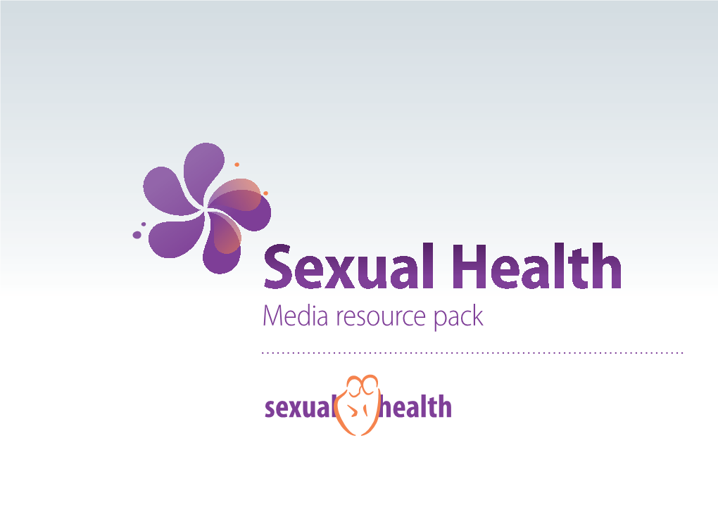 Sexual Health Media Resource Pack Ministeru Tas-Saħħa, L-Anzjani U L-Kura Fil-Komunità