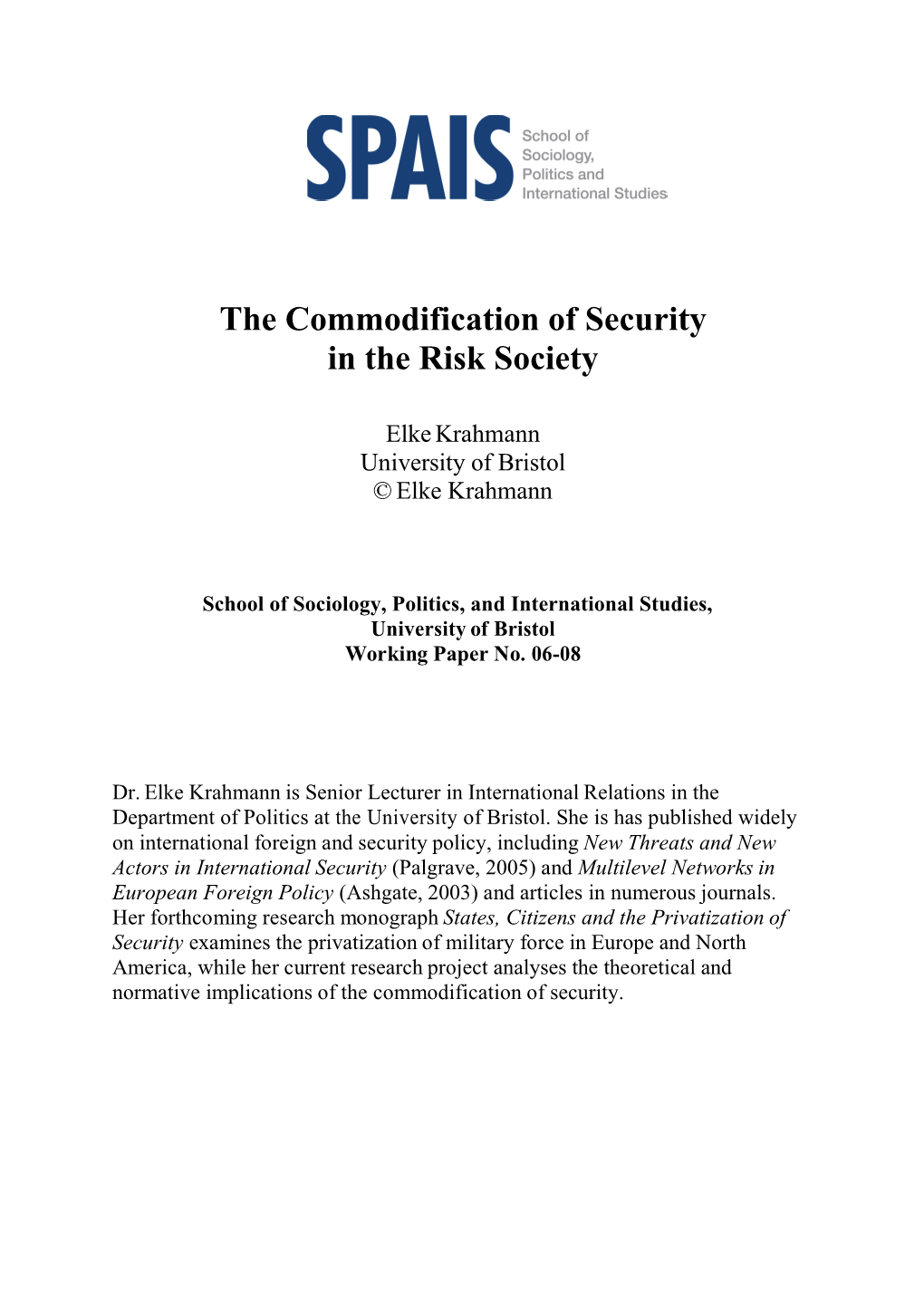 The Commodification of Risks in Europe and North America Since the 1970S