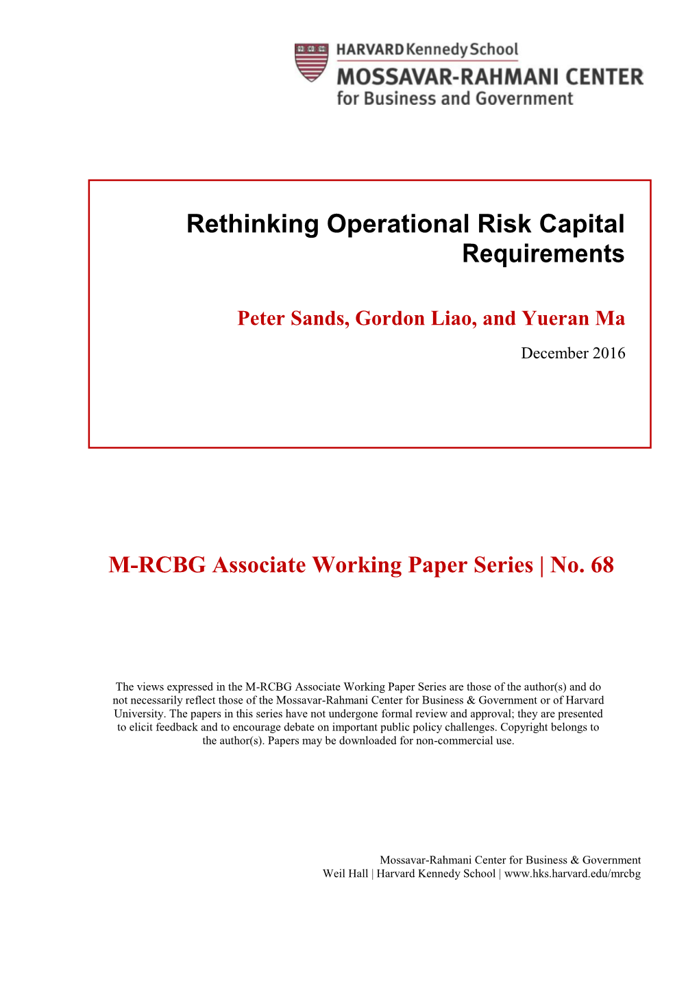 Rethinking Operational Risk Capital Requirements