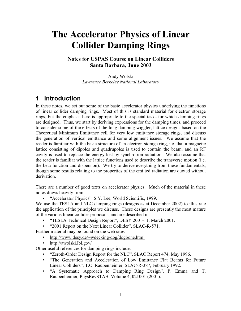The Accelerator Physics of Linear Collider Damping Rings