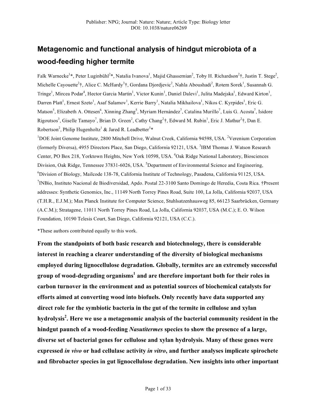 Metagenomic and Functional Analysis of Hindgut Microbiota of a Wood-Feeding Higher Termite