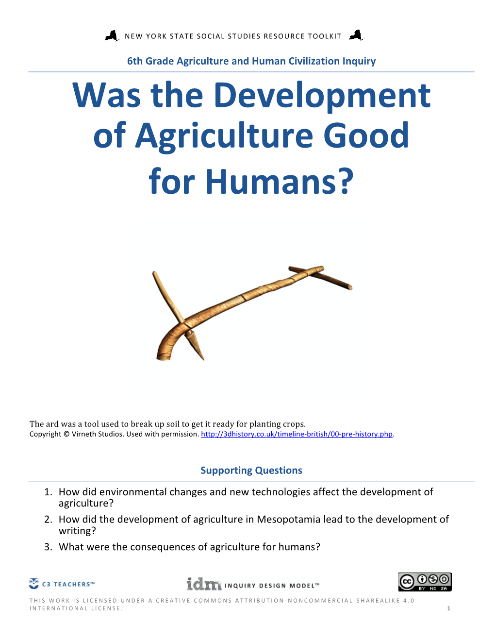 Was the Development of Agriculture Good for Humans?