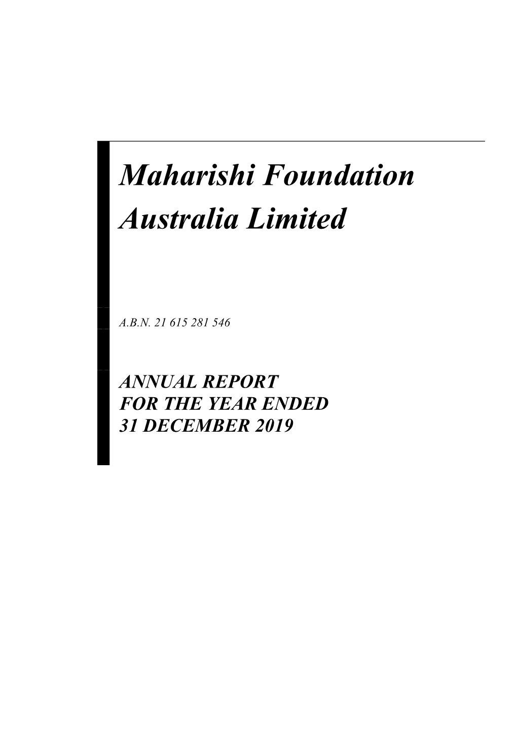 Maharishi Foundation Australia Limited