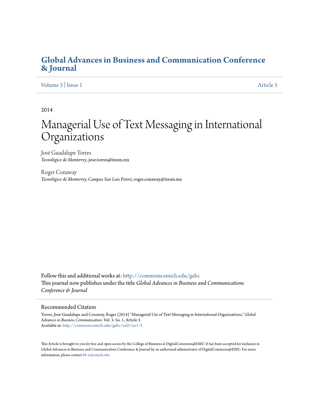 Managerial Use of Text Messaging in International Organizations José Guadalupe Torres Tecnológico De Monterrey, Jose.Torres@Itesm.Mx