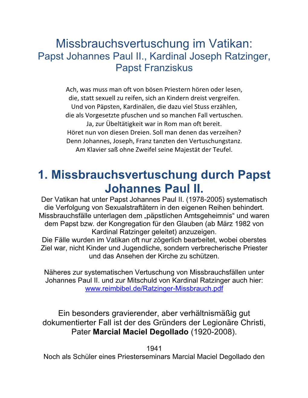 Papst Johannes Paul II. Beschützte Marcial Maciel Degollado