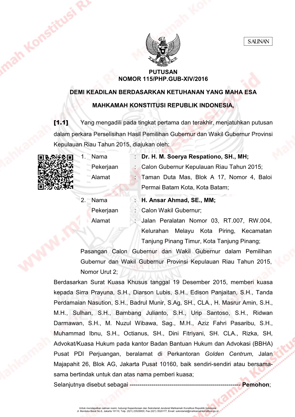 Putusan Nomor 115/Php.Gub-Xiv/2016 Demi Keadilan Berdasarkan Ketuhanan Yang Maha Esa Mahkamah Konstitusi Republik Indonesia