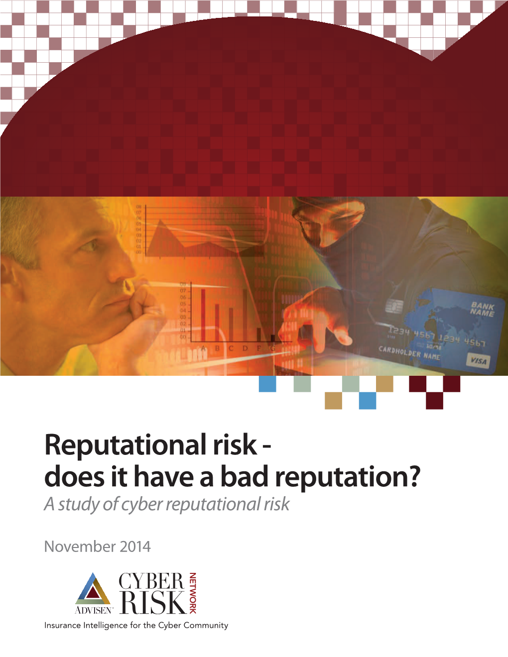 Reputational Risk - Does It Have a Bad Reputation? a Study of Cyber Reputational Risk