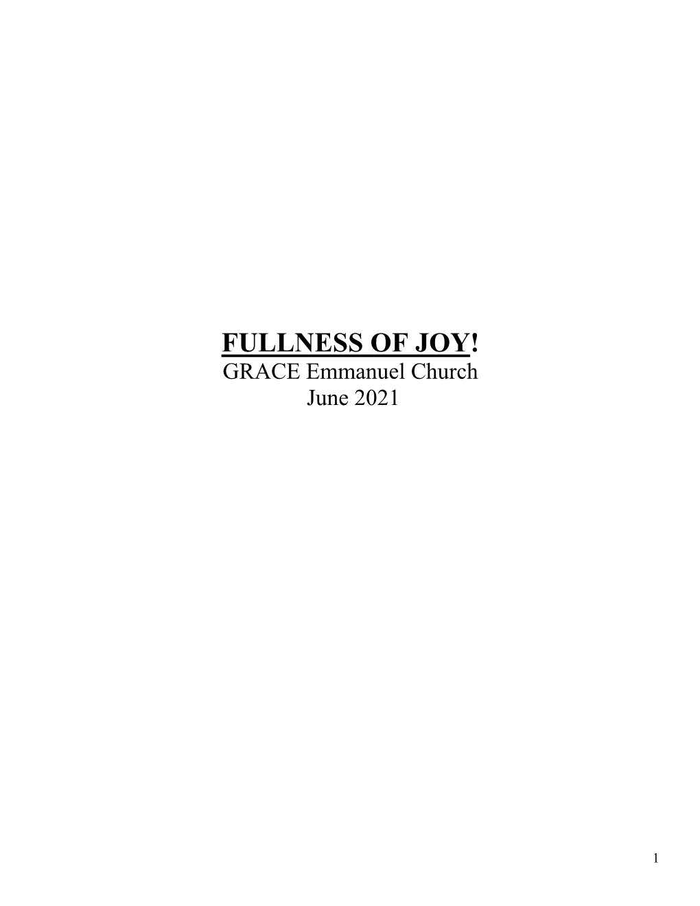 FULLNESS of JOY! GRACE Emmanuel Church June 2021