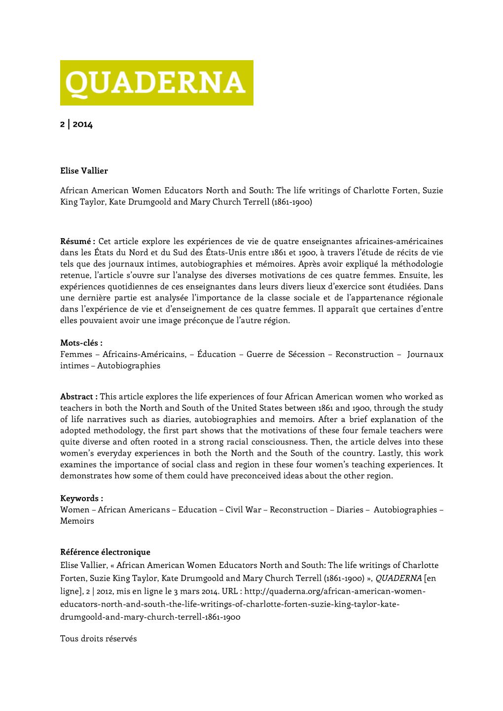 African American Women Educators North and South: the Life Writings of Charlotte Forten, Suzie King Taylor, Kate Drumgoold and Mary Church Terrell (1861-1900)