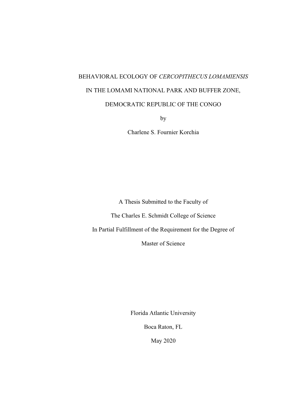 Behavioral Ecology of Cercopithecus Lomamiensis in the Lomami National Park and Buffer Zone, Democratic Republic of the Congo