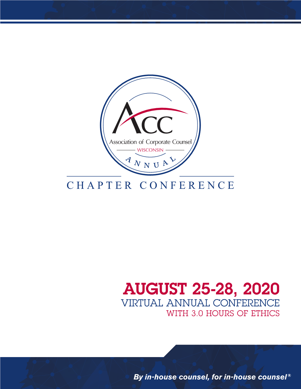 August 25-28, 2020 Virtual Annual Conference with 3.0 Hours of Ethics