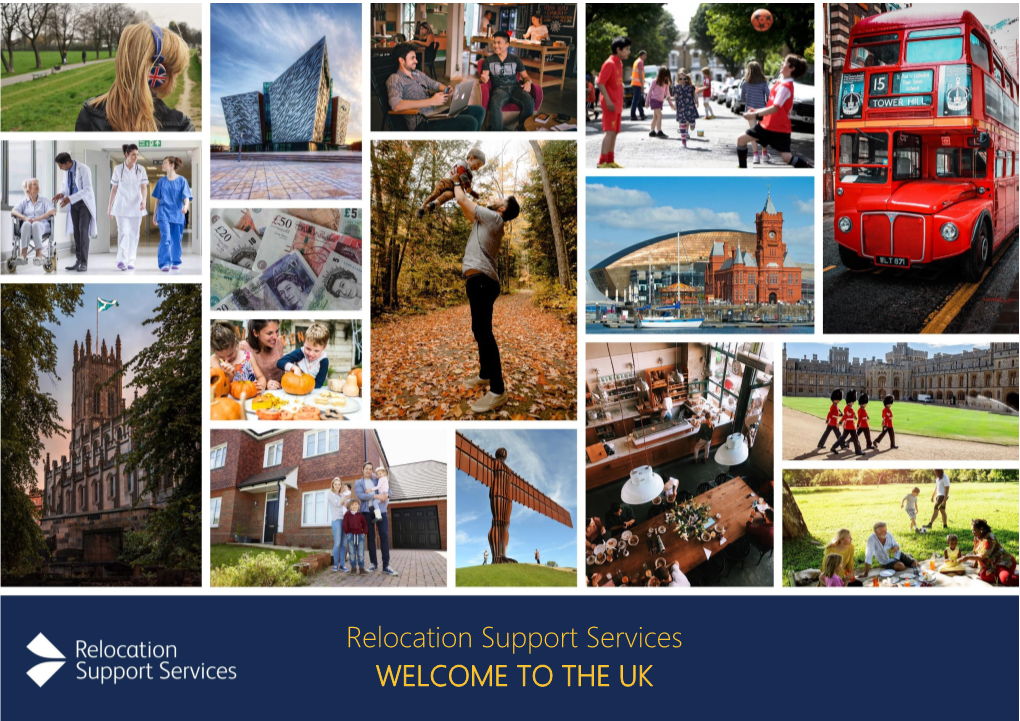 Relocation Support Services WELCOME to the UK