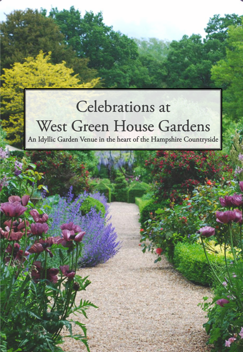 Celebrations at West Green House Gardens