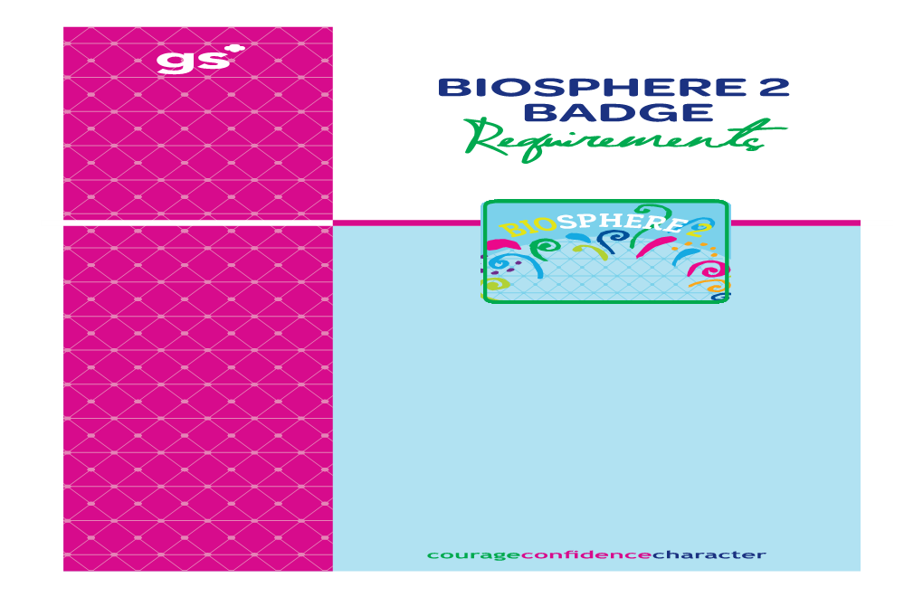 BIOSPHERE 2 BADGE Requirements