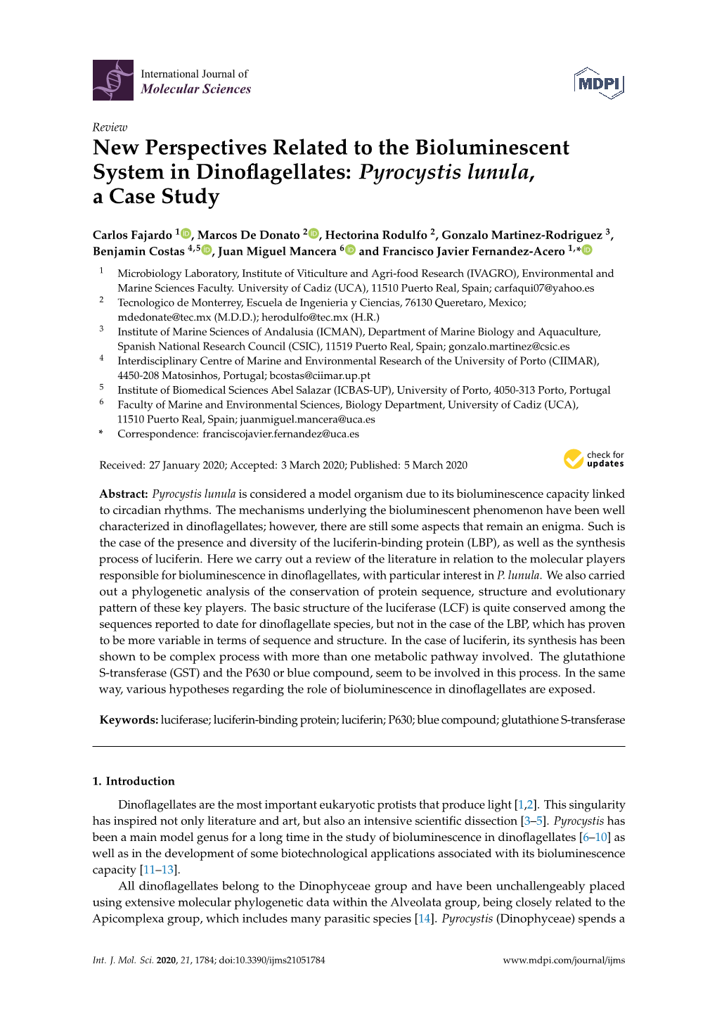 Pyrocystis Lunula, a Case Study