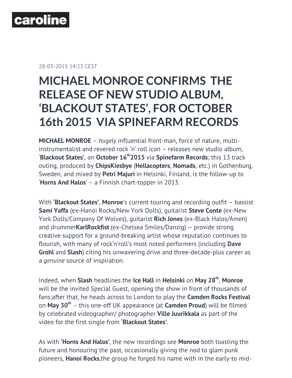 MICHAEL MONROE CONFIRMS the RELEASE of NEW STUDIO ALBUM, ‘BLACKOUT STATES’, for OCTOBER 16Th 2015 VIA SPINEFARM RECORDS