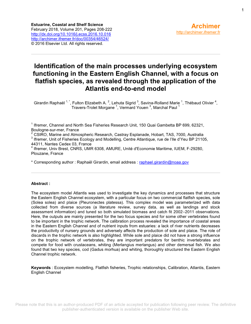 Identification of the Main Processes Underlying Ecosystem Functioning In