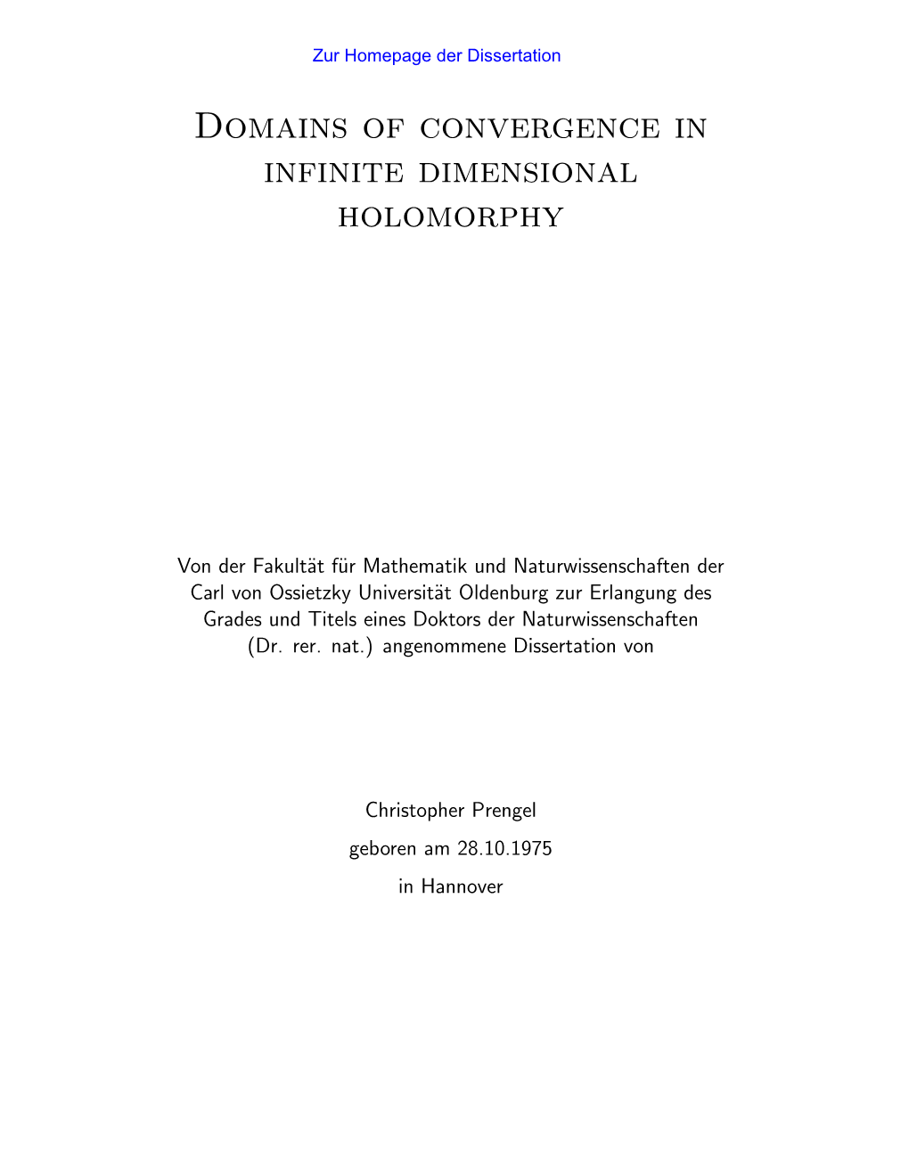 Domains of Convergence in Infinite Dimensional Holomorphy