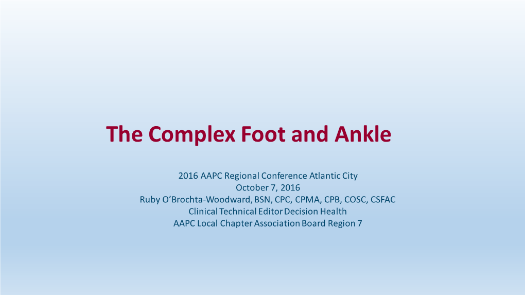 The Complex Foot and Ankle